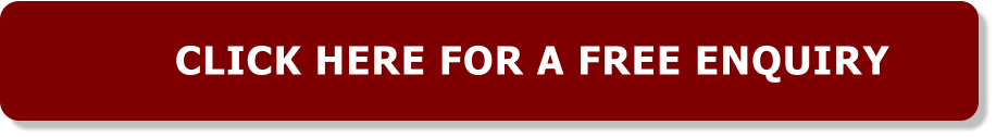 CLICK HERE FOR A FREE ENQUIRY